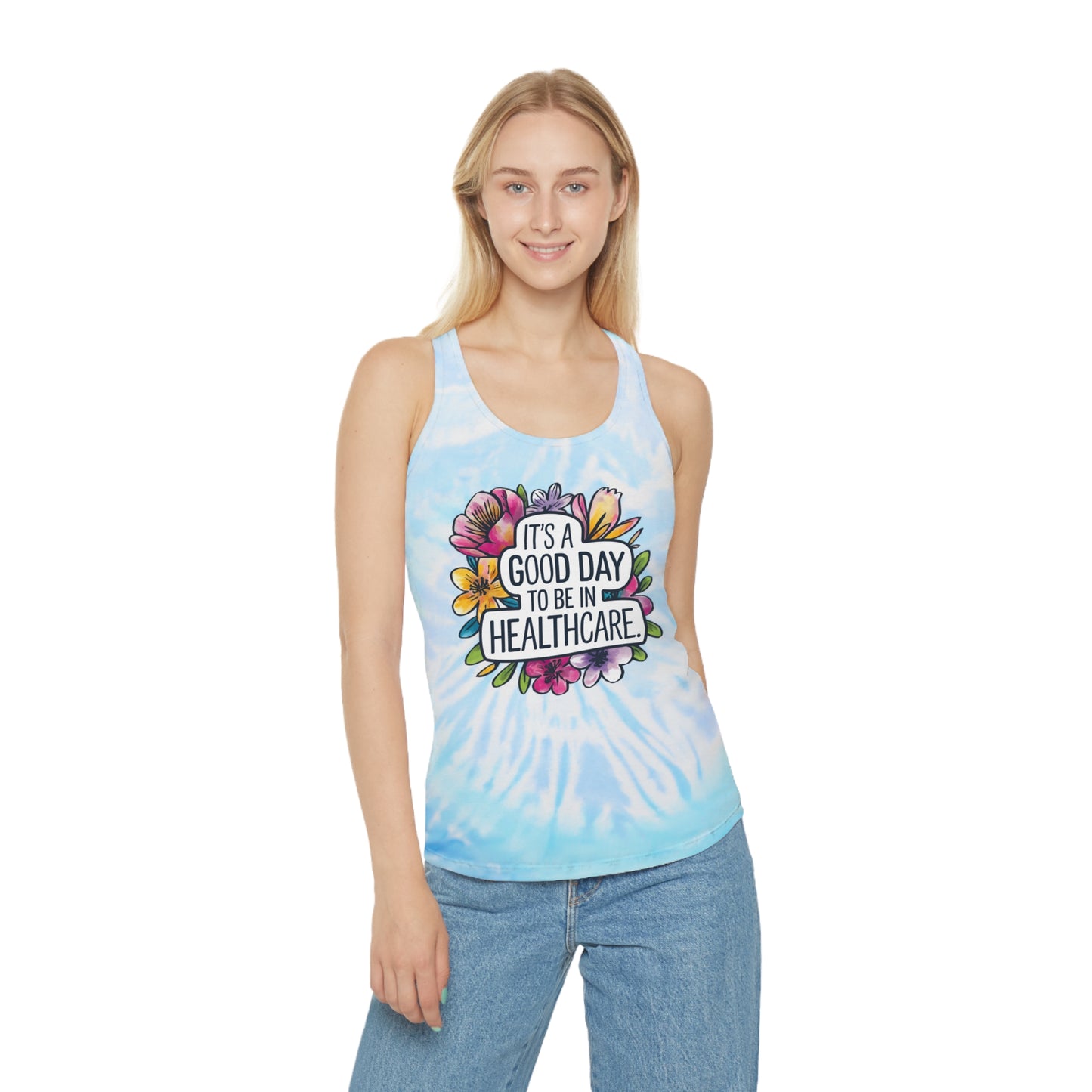 Good Day in Healthcare Tie Dye Tank Top | Comfortable Summer Workout Top for Nurses & Healthcare Workers