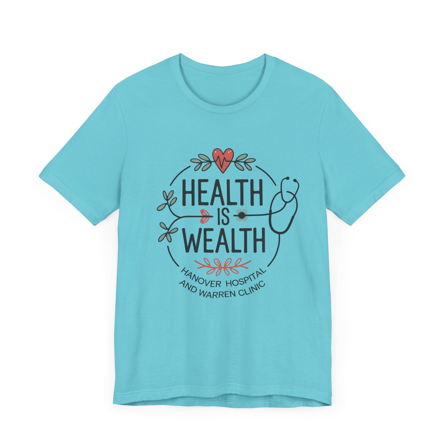 Health is Wealth Unisex Jersey Tee - Hanvoer Hospital & Warren Cling Design