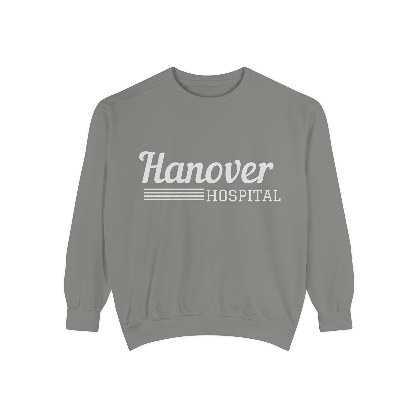 Hanover Hospital Unisex Garment-Dyed Sweatshirt